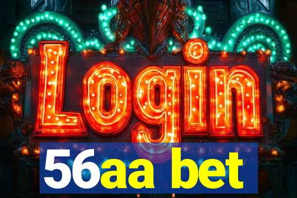 56aa bet